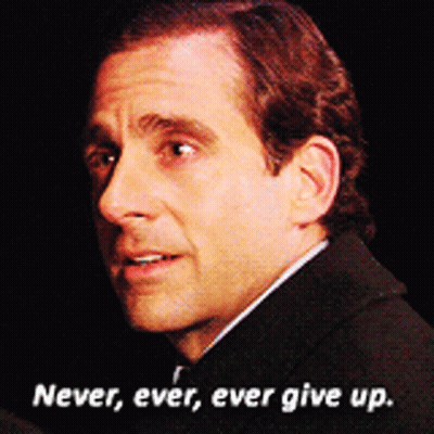 Man Says Never Ever Ever Give Up GIF
