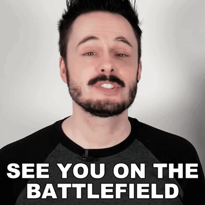 Man Says See You On The Battlefield GIF