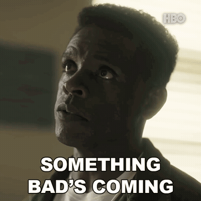 Man Says Something Bad Is Coming HBO Advertisement GIF