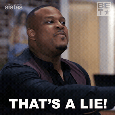 Man Says That's A Lie By Sistas Poster GIF