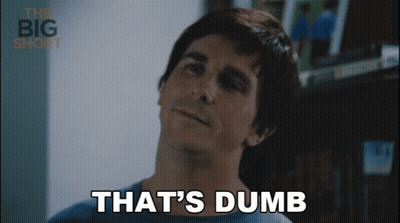 Man Says That's Dumb In Front Of Big Short Logo GIF