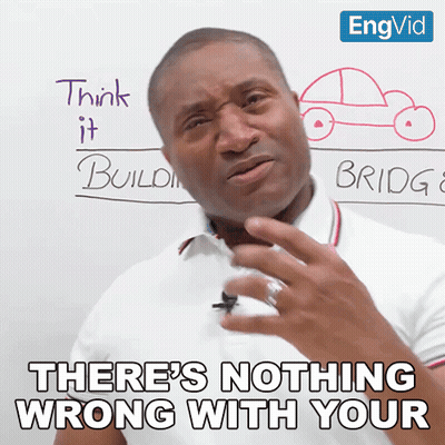 Man Says There's Nothing Wrong With Your In Front Of Whiteboard GIF