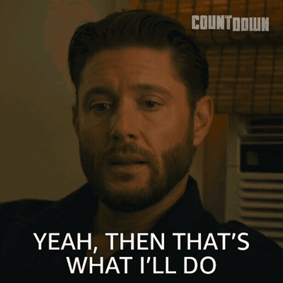 Man Says Yeah Then That's What I'll Do GIF