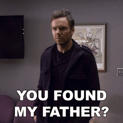 Man Says You Found My Father GIF