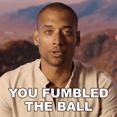 Man Says You Fumbled The Ball In Front Of Mountain GIF
