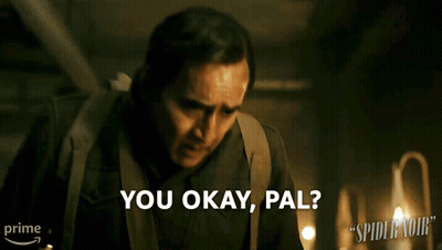 Man Says You Okay Pal In Front Of Spider Noir Poster GIF