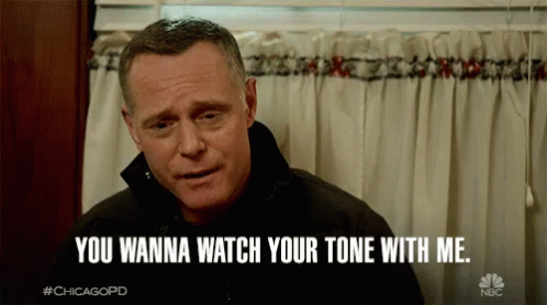 Man Says You Wanna Watch Your Tone With Me GIF