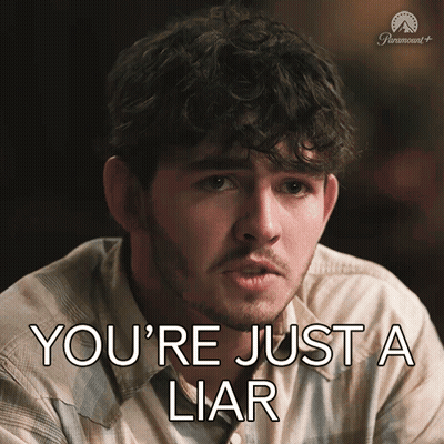 Man Says Youre Just A Liar GIF