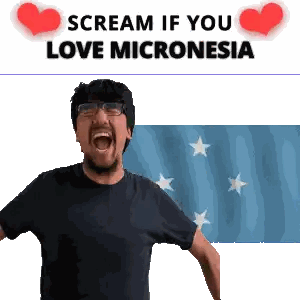 Man Screaming Saying Scream If You Love Micronesia Sticker