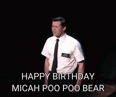 Man Singing Happy Birthday Micah Poo Poo Bear GIF