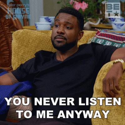 Man Sits In Chair Saying You Never Listen To Me Anyway GIF