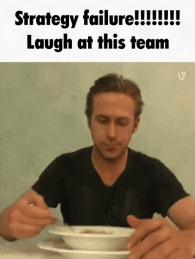 Man Sitting At Table With Bowl Of Soup Strategy Failure Laugh At This Team GIF