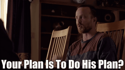 Man Sitting In Chair With Your Plan Is To Do His Plan GIF