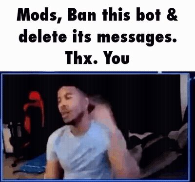 Man Sitting In Front Of Screen Saying Mods Ban This Bot GIF