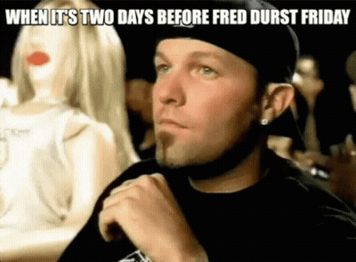 Man Sitting In Front Of Woman When It's Two Days Before Fred Durst Friday GIF