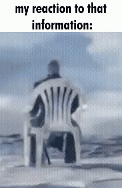 Man Sitting In White Chair My Reaction To That GIF