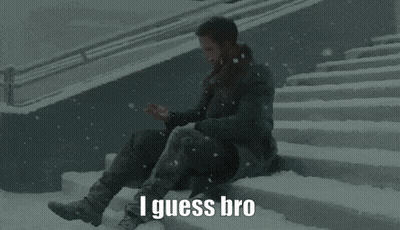 Man Sitting On Snowy Stairs Saying I Guess Bro GIF