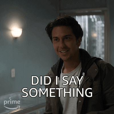 Man Smiling Saying Did I Say Something GIF