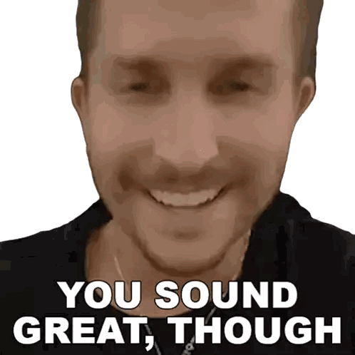 Man Smiling With You Sound Great Though Sticker