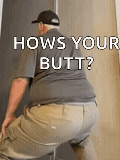 Man Squatting Hows Your Butt GIF
