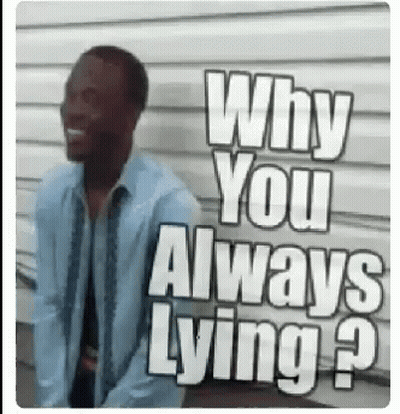 Man Standing In Front Of Wall Saying Why You Always Lying GIF