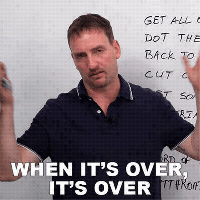 Man Standing In Front Of Whiteboard Saying When It's Over It's Over GIF