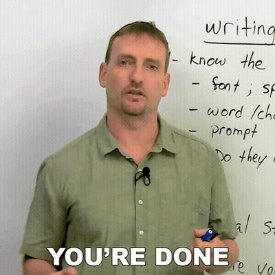 Man Standing In Front Of Whiteboard Saying You're Done GIF