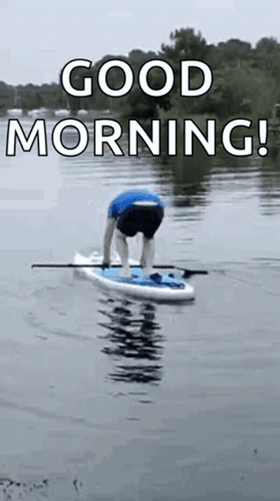 Man Standing On Paddle Board Saying Good Morning GIF