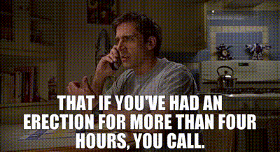 Man Talking On Phone Says If You Have Had An Erection For More Than Four Hours You Call GIF