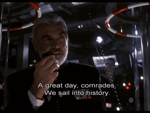 Man Talking On Walkie Talkie A Great Day Comrades We Sail Into History GIF