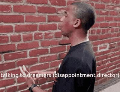 Man Talking To Dreamers Disappointment Directors GIF