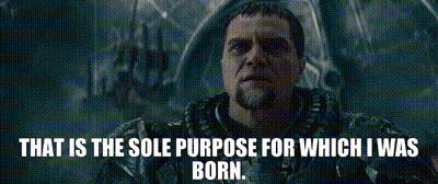 Man That Is The Sole Purpose For Which I Was Born GIF