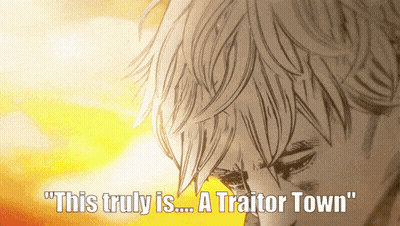 Man This Truly Is A Traitor Town GIF
