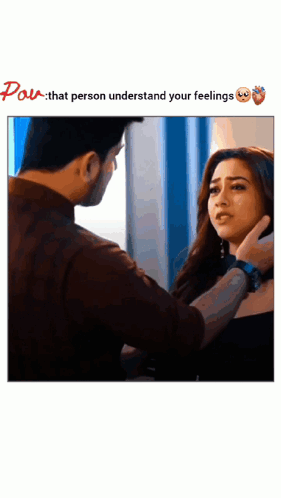 Man Touching Woman's Face Says That Person Understand Your Feelings GIF