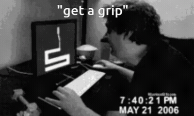 Man Typing On Computer Saying Get A Grip GIF