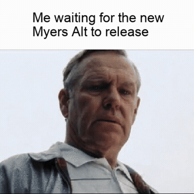 Man Waiting For New Myers Alt Release GIF