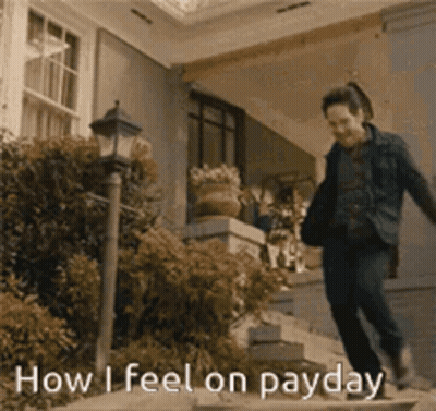 Man Walking Down Stairs Saying How I Feel On Payday GIF
