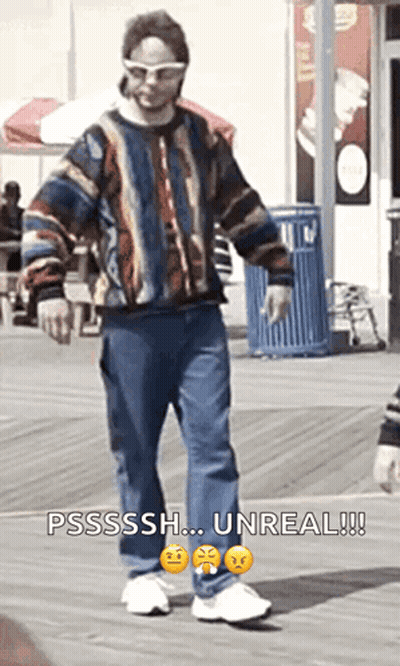 Man Walking On Boardwalk Saying Pssssh Unreal GIF
