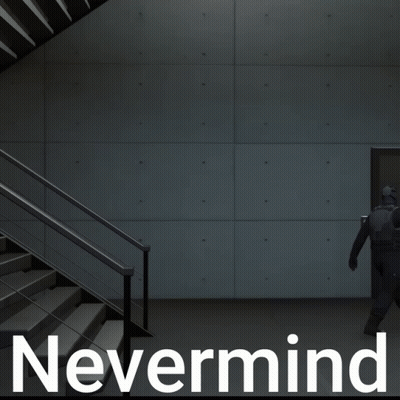 Man Walking Up Stairs Saying Nevermind GIF