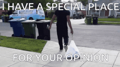 Man Walking With Garbage Bag Saying I Have A Special Place GIF