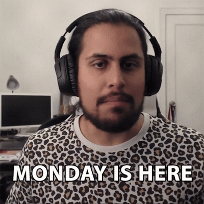 Man Wearing Headphones With Monday Is Here GIF