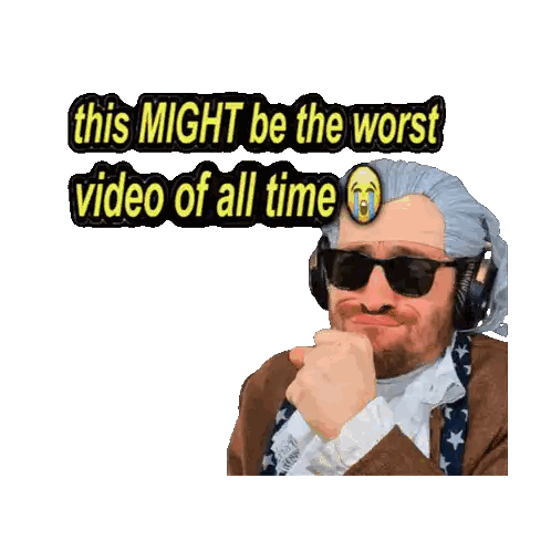 Man Wearing Sunglasses And Headphones With Worst Video Sticker