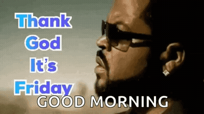 Man Wearing Sunglasses Saying Thank God It's Friday GIF