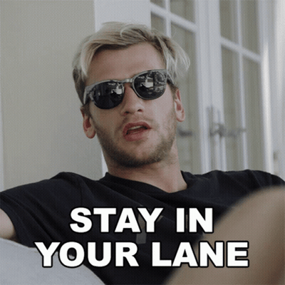 Man Wearing Sunglasses Stay In Your Lane GIF