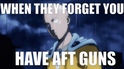 Man When They Forget You Have Aft Guns GIF