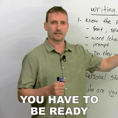 Man Whiteboard Saying You Have To Be Ready GIF