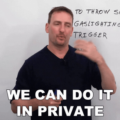 Man Whiteboard We Can Do It In Private GIF