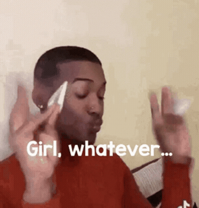 Man Wiping Face With Napkin Saying Girl Whatever GIF