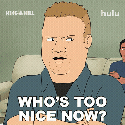 Man With Arms Crossed Saying Whos Too Nice Now GIF