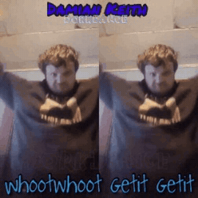 Man With Arms Outstretched Saying Whootwhoot Getit Getit